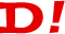 D!